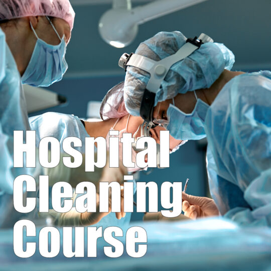 Hospital Cleaning and Infection Control Course