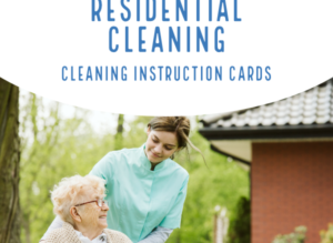 Care Home and Residential Cleaning Instruction Cards