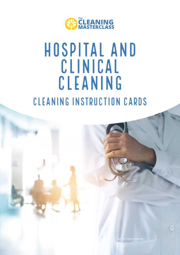 Hospital and Clinical Cleaning Instruction Cards